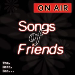 Songs of Friends